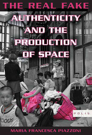 Authenticity and the production of space