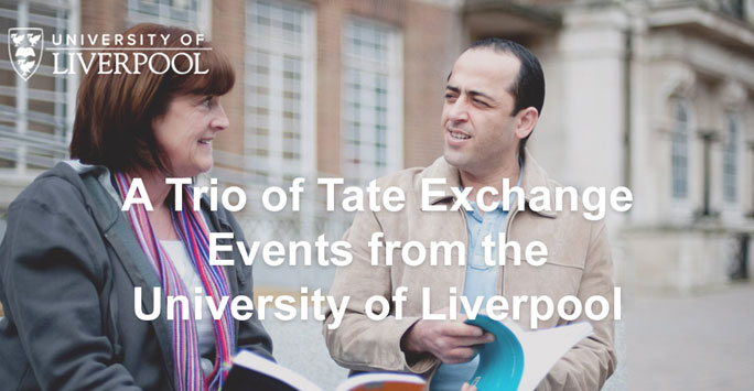 Don’t Miss This Trio of Tate Exchange Events from the University of Liverpool